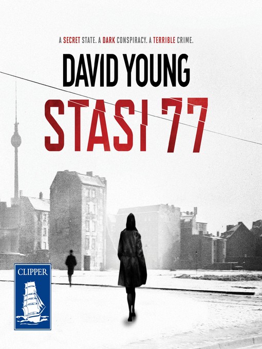 Title details for Stasi 77 by David Young - Available